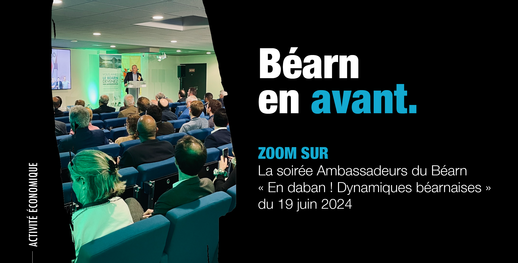 Béarn en avant : Soirée Ambassadeurs du Béarn