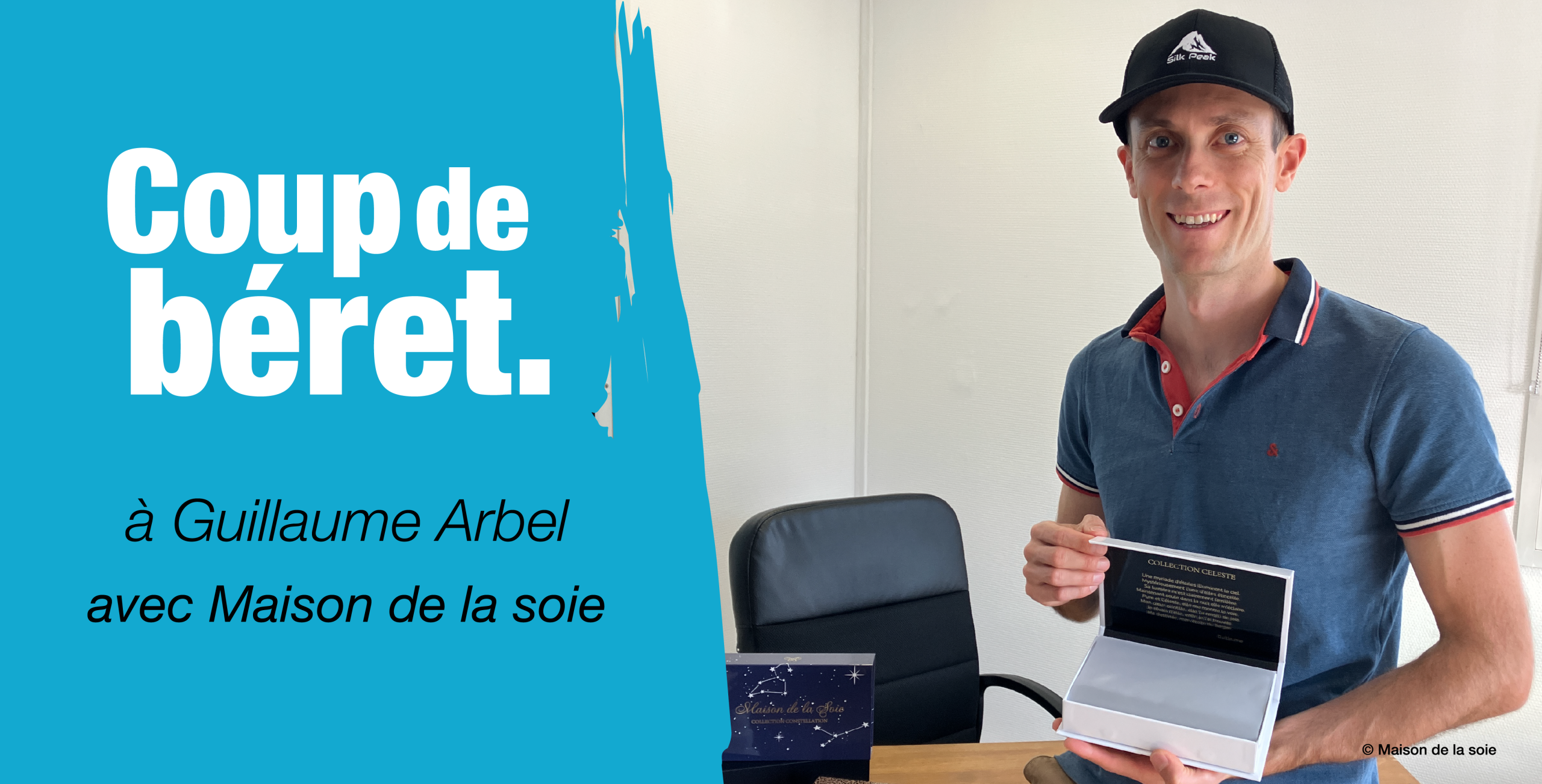 Coup de Béret – Maison de la soie